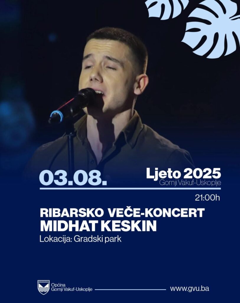 RIBARSKO VEČE 03.08.2025.Gradski park Gornji Vakuf-Uskoplje Početak u 21:00h